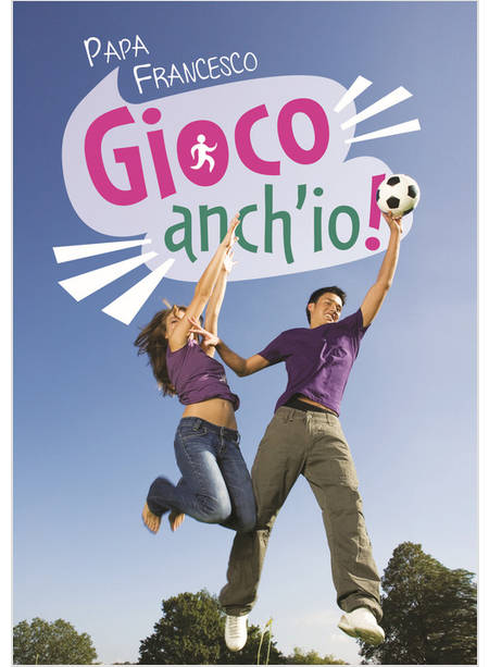 GIOCO ANCH'IO! DIECI REGOLE PER DIVENTARE CAMPIONI