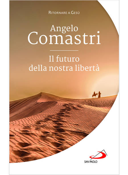 IL FUTURO DELLA NOSTRA LIBERTA'