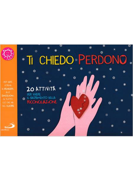 TI CHIEDO PERDONO