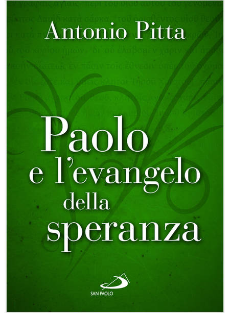 PAOLO E L'EVANGELO DELLA SPERANZA