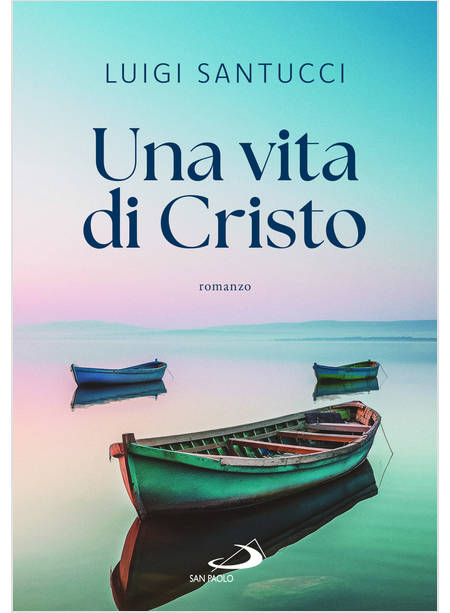 UNA VITA DI CRISTO