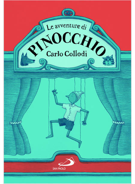 LE AVVENTURE DI PINOCCHIO STORIA DI UN BURATTINO