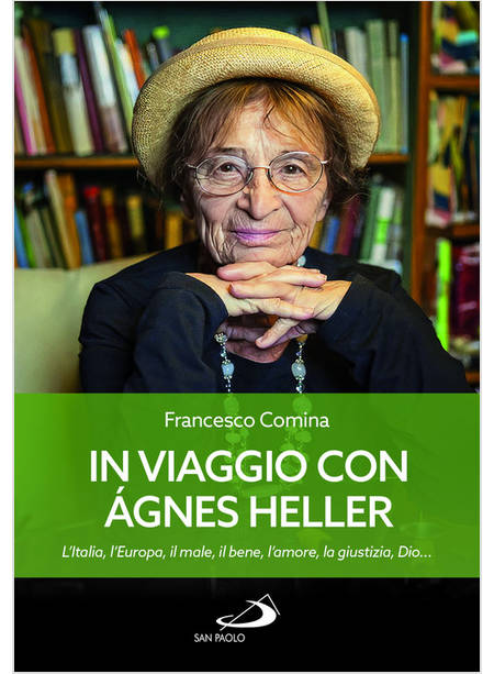 IN VIAGGIO CON AGNES HELLER