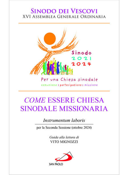 COME ESSERE CHIESA SINODALE MISSIONARIA INSTRUMENTUM LABORIS 2024