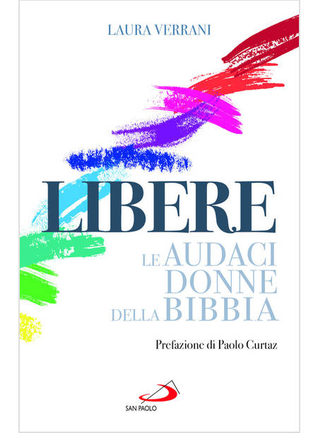 LIBERE LE AUDACI DONNE DELLA BIBBIA