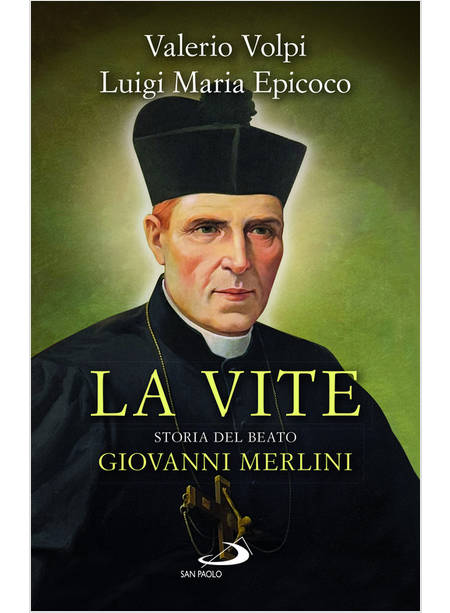 LA VITE STORIA DEL BEATO GIOVANNI MERLINI