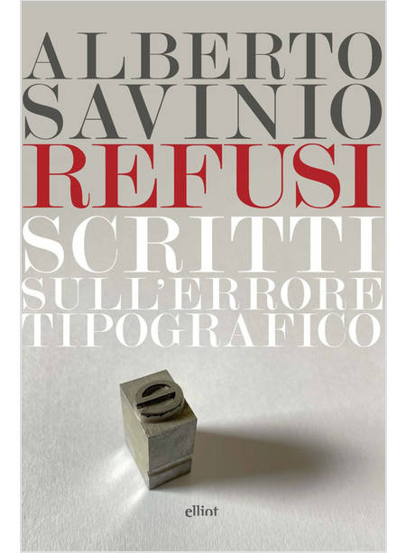 REFUSI. SCRITTI SULL'ERRORE TIPOGRAFICO