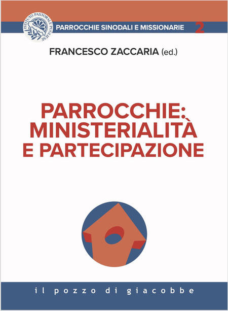 PARROCCHIE MINISTERIALITA' E PARTECIPAZIONE