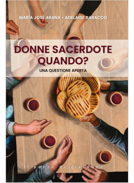 DONNE SACERDOTE, QUANDO?