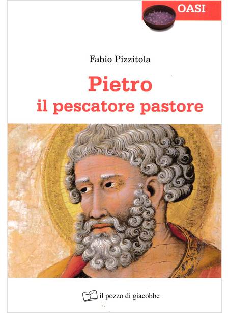 PIETRO IL PESCATORE PASTORE