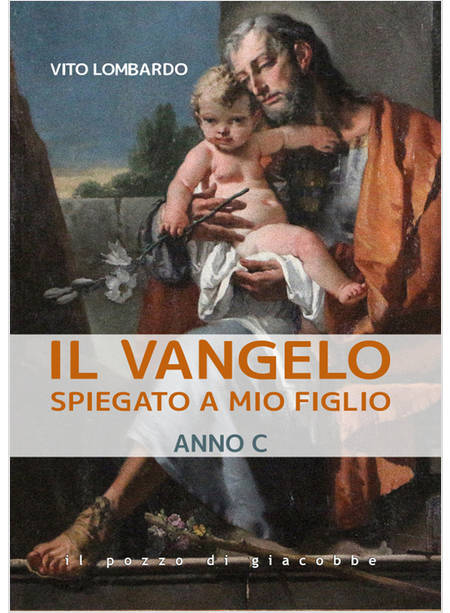 IL VANGELO SPIEGATO A MIO FIGLIO 