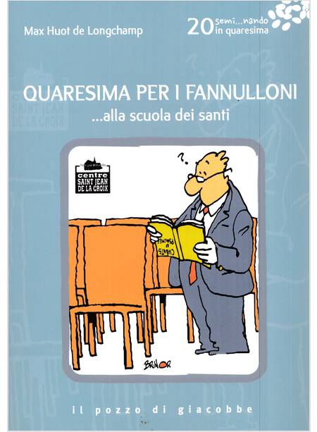 QUARESIMA PER I FANNULLONI ALLA SCUOLA DEI SANTI VOL. 20