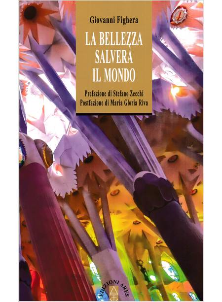 LA BELLEZZA SALVERA' IL MONDO 