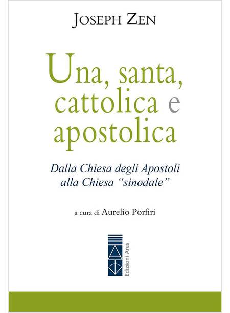 UNA SANTA CATTOLICA E APOSTOLICA 