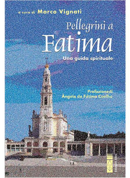 PELLEGRINI A FATIMA