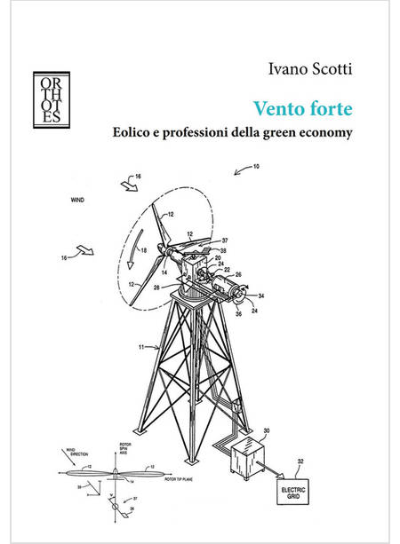 VENTO FORTE. EOLICO E PROFESSIONI DELLA GREEN ECONOMY