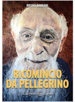 RICOMINCIO DA PELLEGRINO