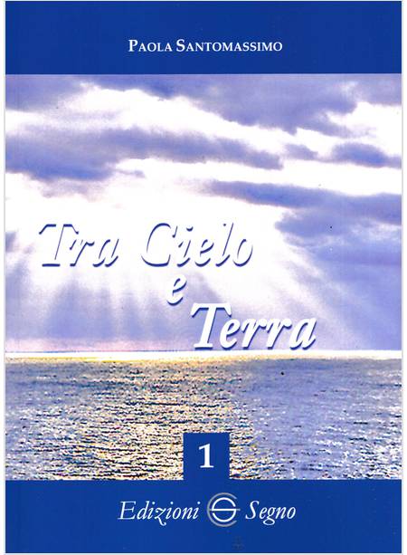 TRA CIELO E TERRA VOL. 1