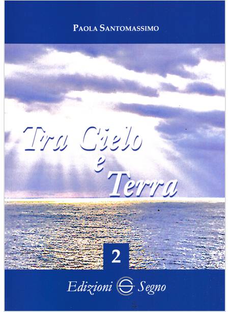 TRA CIELO E TERRA.VOL. 2