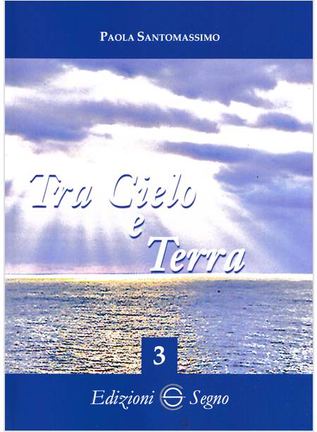 TRA CIELO E TERRA VOL. 3