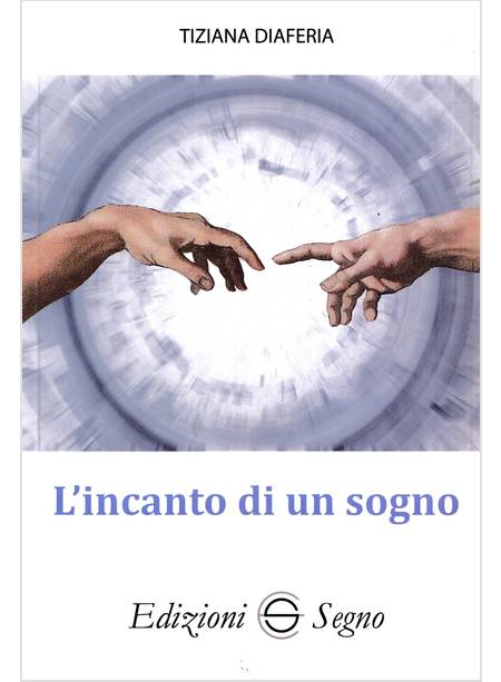 L'INCANTO DI UN SOGNO 