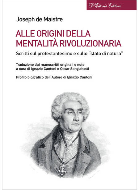 ALLE ORIGINI DELLA MENTALITA' RIVOLUZIONARIA 