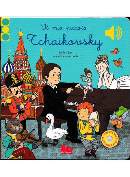 IL MIO PICCOLO TCHAIKOVSKY LIBRO SONORO 