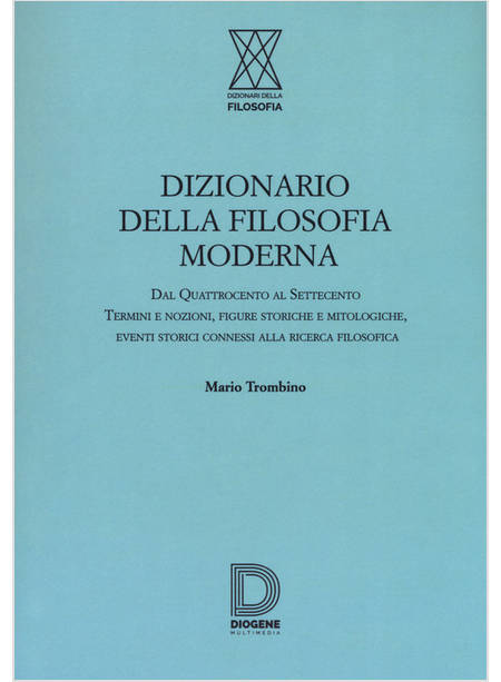 DIZIONARIO DELLA FILOSOFIA MODERNA