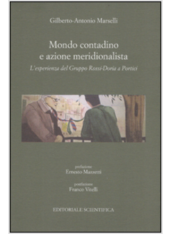 MONDO CONTADINO E AZIONE MERIDIONALISTA. L'ESPERIENZA DEL GRUPPO ROSSI-DORIA A P