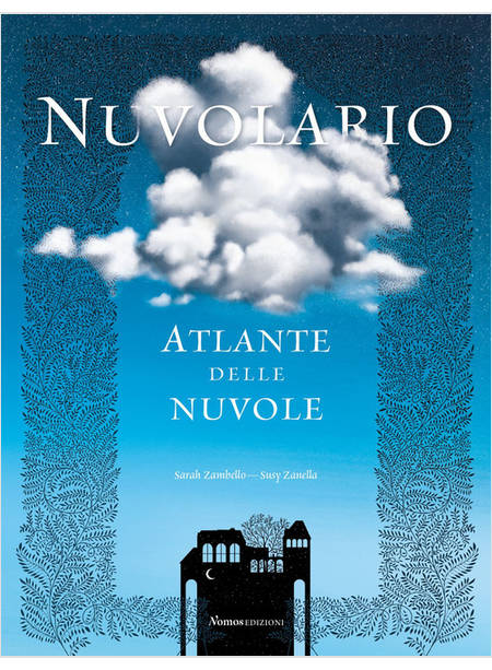 NUVOLARIO. ATLANTE DELLE NUVOLE