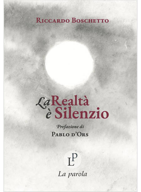 LA REALTA' E' SILENZIO 