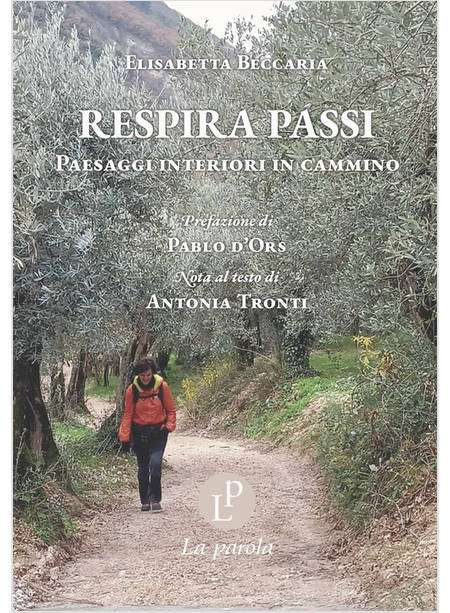 RESPIRA PASSI PAESAGGI INTERIORI IN CAMMINO