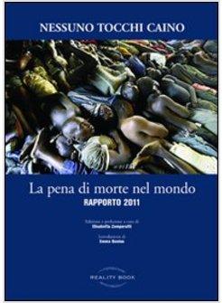 PENA DI MORTE NEL MONDO. RAPPORTO 2011 (LA)