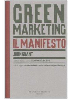 GREEN MARKETING MANIFESTO UN NUOVO PARADIGMA