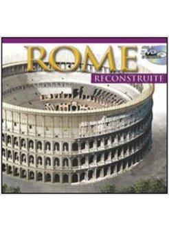 ROME RECONSTRUITE FRANCESE