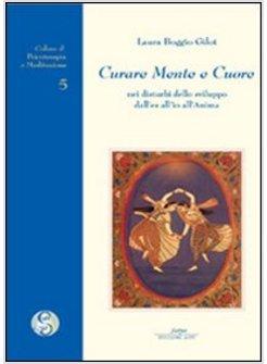 CURARE MENTE E CUORE