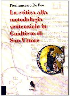 CRITICA ALLA METODOLOGIA SENTENZIALE IN GUALTIERO DI SAN VITTORE (LA)