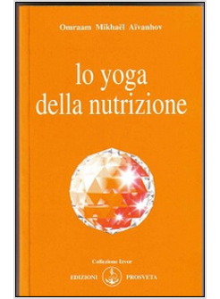 LO YOGA DELLA NUTRIZIONE 