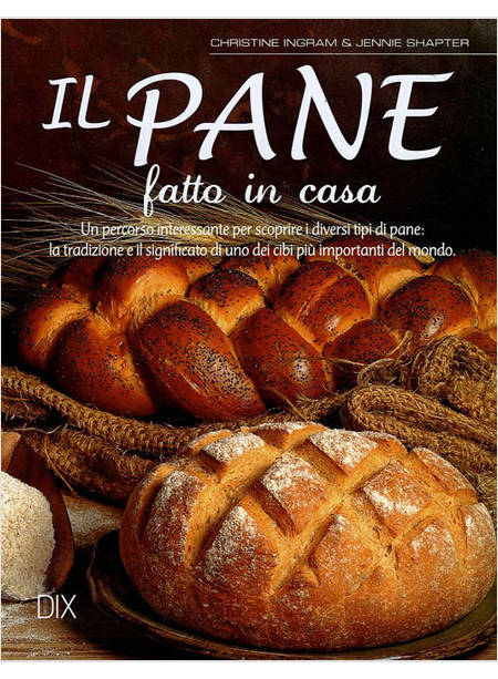 IL PANE FATTO IN CASA 