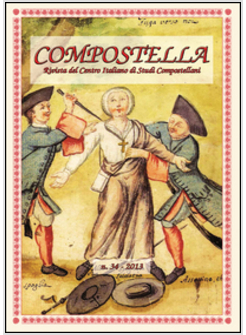 COMPOSTELLA. RIVISTA DEL CENTRO ITALIANO DI STUDI COMPOSTELLANI (2013)