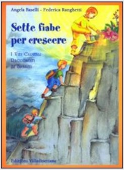 SETTE FIABE PER CRESCERE. I VIZI CAPITALI RACCONTATI AI BAMBINI