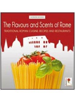 FLAVOURS AND SCENTS OF ROME (THE)