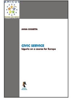 CIVIC SERVICE. LIGURIA ON A COURSE FOR EUROPE