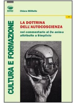 DOTTRINA DELL'AUTOCOSCIENZA NEL COMMENTARIO AL DE ANIMA ATTRIBUITO A SIMPLICIO (