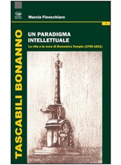 PARADIGMA INTELLETTUALE. LA VITA E LA VOCE DI DOMENICO TEMPIO (1750-1821) (UN)