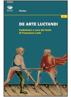 FLORIUS. DE ARTE LUCTANDI