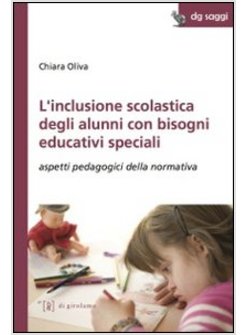 INCLUSIONE SCOLASTICA DEGLI ALUNNI CON BISOGNI EDUCATIVI SPECIALI. ASPETTI