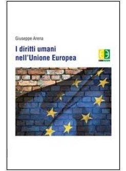 DIRITTI UMANI NELL'UNIONE EUROPEA (I)