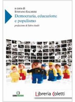 DEMOCRAZIA, EDUCAZIONE E POPULISMO