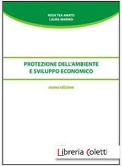 PROTEZIONE DELL'AMBIENTE E SVILUPPO ECONOMICO